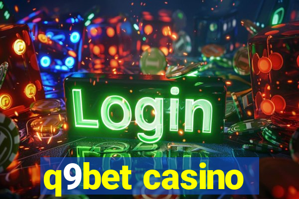 q9bet casino
